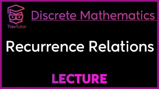 RECURRENCE RELATIONS  DISCRETE MATHEMATICS [upl. by Albin]