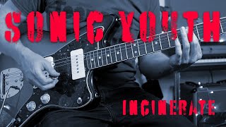 Incinerate by Sonic Youth  Guitar Lesson [upl. by Ferde]