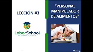 LECCIÓN 3 Manipulador de Alimentos [upl. by Helbona]