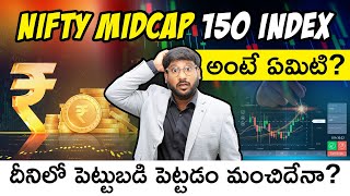 What is NIFTY MIDCAP 150 In Telugu  Is It Safe To Invest In Index Funds  NFO  Kowshik Maridi [upl. by Anaeg981]