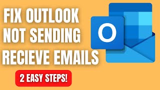 Fix Outlook Not Sending or Receiving Emails in 2 EASY STEPS [upl. by Akem]