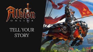 Albion Online  Tell Your Story [upl. by Rasure]