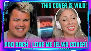 Millennials Reaction to PDQ Bach  Love Me Elvis Cover  THE WOLF HUNTERZ Jon and Dolly [upl. by Richia]