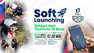 SOFT LAUNCHING SIAPPS amp THAMRIN 10 BISA [upl. by Onofredo]