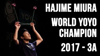 Hajime Miura  3A Final  1st Place  World Yoyo Contest 2017 [upl. by Rew]