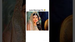 Love Marriage 😍 Vs Arrange Marriage 😭seharkhan fairytale fairytale2 danishtaimoor durefishan [upl. by Beckett145]