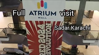 Full ATRiUM Mall visit👍in Karachi Sadar💏15 July 2024 [upl. by Nylynnej]