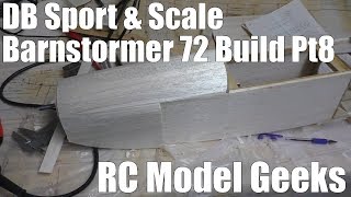 DB Sport amp Scale Barnstormer 72 Build Pt8 RC Model Geeks [upl. by Iel]