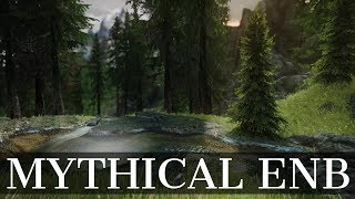 Skyrim SE ENB Mythical ENB amp Mythical Ages Weathers and Lighting Overhaul [upl. by Heywood]