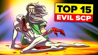 Top 15 Evil SCP Compilation [upl. by Noryahs]