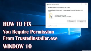 You Require Permission From Trustedinstallerexe In Windows 10  How To Fix [upl. by Nnaylloh]