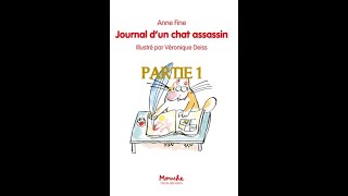 16 Journal dun chat assassin de Anne Smith PARTIE 1 [upl. by Ytsihc]