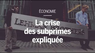 La crise des subprimes expliquée [upl. by Ahsikrats]