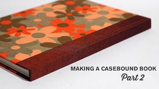 Making a Casebound Hardcover Book Part 2 Making the Cover [upl. by Akiehs529]