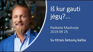 Iš kur gauti jėgų Dmitrij Trockij paskaita Maskvoje 2019 09 25 [upl. by Coppock]