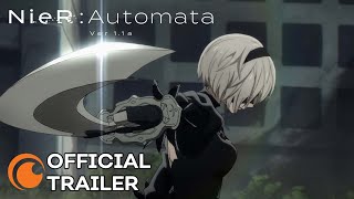 NieR Automata Ver11a  OFFICIAL TRAILER [upl. by Rand289]