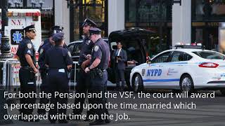 NYPD Pensions VSF and Deferred Compensation in Divorce [upl. by Nered]