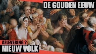 Nieuw Volk  De Gouden Eeuw  Documentaire NPO [upl. by Ansell]