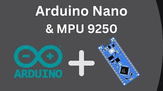 How to Connect MPU9250 to Arduino Nano [upl. by Kuska]