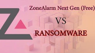 ZoneAlarm Next Gen Free VS Ransomware [upl. by Barnebas17]