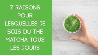 Le thé matcha estil le meilleur thé vert au monde [upl. by Dru]