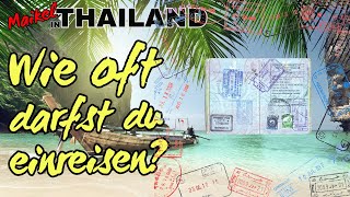 Thailand Einreise 90 Tage  ohne Visum geht das [upl. by Krongold]