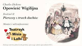 Teatrzyk Misia i Lalki  Opowieść Wigilijna Rozdział 2 Pierwszy z trzech duchów audiobook [upl. by Raynard]