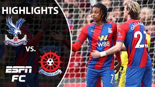 Two early goals all Crystal Palace needs to defeat Hartlepool United  FA Cup Highlights  ESPN FC [upl. by Cramer]