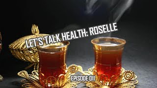 Roselle History and Health Effects [upl. by Montanez]