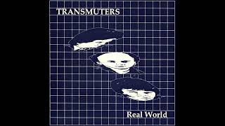 Transmuters  Real World Full Album 1984  US [upl. by Tnek]