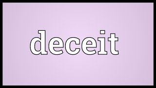 Deceit Meaning [upl. by Esineg]