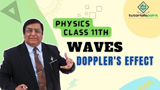 Class 11th – Dopplers Effect  Waves  Tutorials Point [upl. by Lexis64]