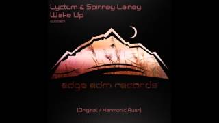 Lyctum amp Spinney Lainey  Wake Up Original Mix [upl. by Hgiel880]