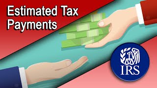 Estimated Tax Payments [upl. by Cann512]