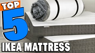 Top 5 Best IKEA Mattress Review In 2024 [upl. by Nairoc]