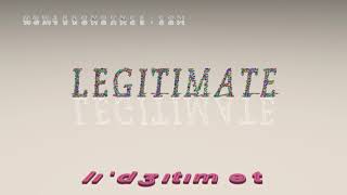 legitimate  pronunciation  Examples in sentences and phrases [upl. by Sola3]