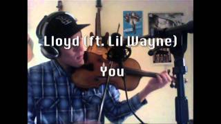 Drake  Best I Ever Had amp Lloyd  You VIOLIN COVER  Peter Lee Johnson [upl. by Bbor]