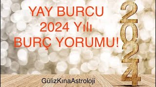 Yay Burcu ♐️ 2024 Yılı Burç Yorumu Kökten değişim yılı Hayalleriniz yolunda adım atın [upl. by Nuj615]