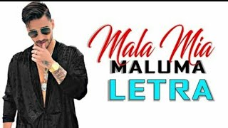 Maluma  Mala Mía [upl. by Attesoj]