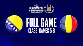 Bosnia and Herzegovina v Romania  Full Basketball Game  FIBA U18 European Championship 2022 Div B [upl. by Mchenry]