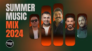 Best Persian Summer Mix 2024  میکس تابستانی بهترین آهنگ های ایرانی [upl. by Cate]