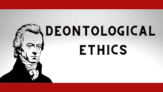 Deontological Theory of Ethics Immanuel Kant [upl. by Enilasor]