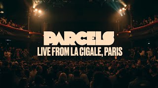 Parcels  Live from La Cigale Paris 05112021 [upl. by Ellenaj]