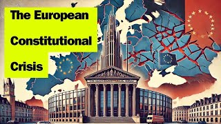 The European Constitutional Crisis  An Essay on Sovereignty [upl. by Hamann48]