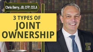 What are the 3 Types of Joint Ownership [upl. by Iel200]