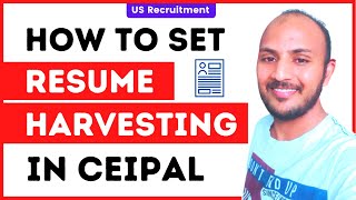 How to Set Resume Harvesting in CEIPAL  CEIPAL  US Recruitment [upl. by Alita]