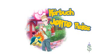 Pokemon Hörbuch  Meine Johto Reise [upl. by Acinnej]