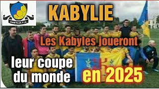 KABYLIE Les Kabyles joueront leur Coupe du monde en 2025 avec la CONIFA en attendant la FIFA après [upl. by Enaz]