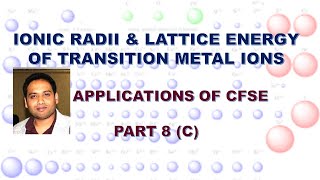 Part 8C Ionic Radii amp Lattice Energy of Transition Metal Ions [upl. by Killian]