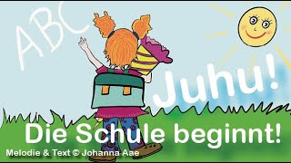 Juhu Die Schule beginnt 👫 Lied zum Schulbeginn [upl. by Drareg]